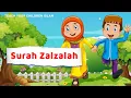 Download Lagu Surah Zalzalah || kids repeating recitation