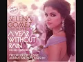Selena Gomez & The Scene - Un Año Sin Lluvia Audio