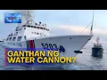 Lagu Dapat bang gantihan din ng water cannon ang China Coast Guard | Sa Totoo Lang