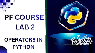 Programming Fundamentals with Python Lab 02 Operators in Python