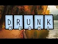 Download Lagu Drunk (Lyrics) by Keshi