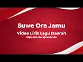 Download Lagu Video Lirik Lagu Daerah | Suwe Ora Jamu