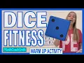 DICE Fitness-LARGE GROUP ACTIVITY WARM UP