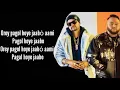 Pagol (Lyrics) : Deep Jandu | Bohemia | J Statik | Latest Punjabi Songs 2019