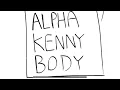 Alpha Kenny Body