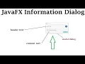 JavaFX Message Dialog How to create Information dialog in JavaFX