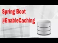 Spring Boot EnableCaching 2018 Cacheable CachePut CacheEvict Caching