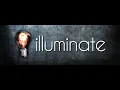 Illuminate Online Episode 4