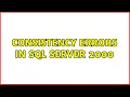 Consistency errors in SQL Server 2000