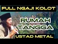 Download Lagu RUMAH TANGGA ANU SAKINAH MAWADAH WAROHMAH TEH ANU KUMAHA || USTAD METAL ABAH UMED