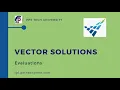 Vector Solutions Evaluations