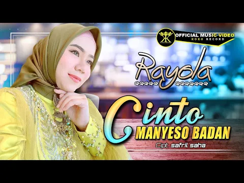Download MP3 Rayola - Cinto Manyeso Badan (Official Music Video) Pop Minang Terbaru #rayola #kokorecordhd