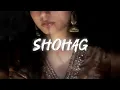 Shohag – Slowed + Reverb | Tanishk Bagchi, Kiki Moteleba, Thejo B 