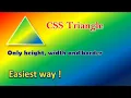 How to make a triangle with only basic CSS Only height width and border CSS Code in description