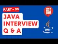 Day - 05 Java Interview Questions and Answers Beginners To Experience