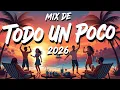 DE TODO UN POCO 2025 🥳 MÚSICA VARIADA MIX 🎉LO MÁS NUEVO PARA BAILAR SIN PARAR