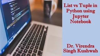 List vs Tuple in Python using Jupyter Notebook