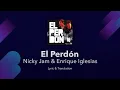 Download Lagu Nicky Jam \u0026 Enrique Iglesias - El Perdón - Lyrics English and Spanish - Forgiveness Translation