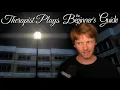 This got WEIRD FAST - Therapist Plays The Beginner s Guide