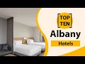 Top 10 Best Hotels in Albany Albany Best Hotels Albany Hotels USA