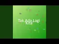 Download Lagu Tak Ada Lagi 'Kita'