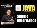 Simple Inheritance Code Reusability Java OOPs Java for Beginners