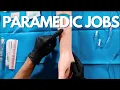 Two RARE Paramedic Jobs