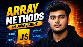 Array Methods in JavaScript Complete Tutorial in Hindi