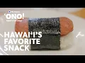 Hawai i s Iconic Snack Spam Musubi ONO Hawai i s Food Culture