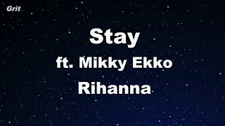 stay ft mikky ekko rihanna karaoke no guide melody instrumental