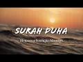 Download Lagu Surah Ad-Duha || سورة الضحى كاملة || Muhammad Siddīq Al-Minshawi || محمد صديق المنشاوي
