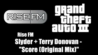 Download GTA III (GTA 3) - Rise FM | Slyder + Terry Donovan - \ MP3