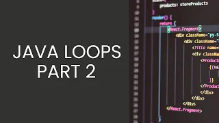 Week8 - Java Nested Loops Do-While Loop Tutorial