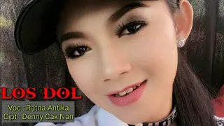 Download Los Dol - Dangdut Koplo - Cover Ratna Antika [Cipt : Denny Cak Nan] MP3