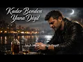 Lagu KADER BENDEN YANA DEĞİL  🎧   DAMAR ŞARKI  🎧  EZGİHANE-Müzik (2026)