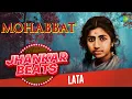 Download Lagu Mohabbat - Lata Mangeshkar | Jhankar Beats | Dil To Hai Dil | Doori Na Rahe Koi | Na Jane Kya Hua