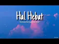 Download Lagu Ifan Seventeen - Hal Hebat (Lirik) feat. Ifan Govinda \