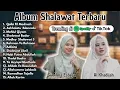 Lagu SHALAWAT MERDU ALMA ESBEYE \u0026 AI KHADIJAH FULL ALBUM TERBARU | SHALAWAT TERPOPULER 2025 | NO IKLAN