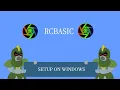RCBasic Tutorial 1 - Setup On Windows