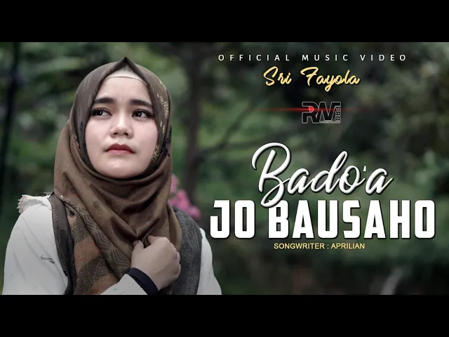 Download MP3 Sri Fayola - Ba Do'a Jo Bausaho - ( Official Music VIdeo )