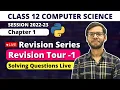 Revision Tour 1 Class 12 Computer Science Revision Series Class 12 Python