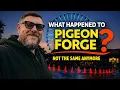 What Happened to Pigeon Forge A One-Day Search for Its True Heart