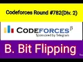B Bit Flipping Codeforces Round 782 Div 2 1659B problem solving with cpp in bangla tutorial