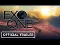 Download Lagu Exo One - Official Trailer | gamescom 2020