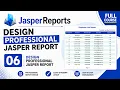 JasperReports Tutorial for Beginners 2026 Desing Professional Jasper Report Full Course