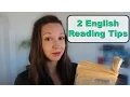 TWO Tips for Fluent Reading in English