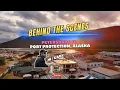 Port Protection Behind the Scenes-Petersburg to Port Protection