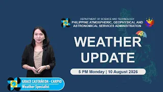 Public Weather Forecast issued at 5 00 PM August 10 2026 - Monday