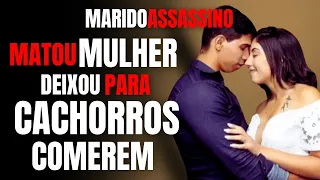 MARIDO MATA ESPOSA E A DEIXA PARA OS CACHORROS COMEREM - ENTREVISTA C/ MÃE DE MÁRCIA ANÁLIA