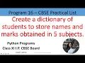 Python program 6 Create a Dictionary to store names of students and marks in 5 subjects